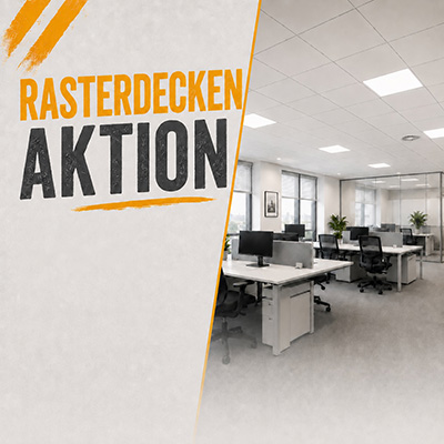 Rasterdecken Aktion